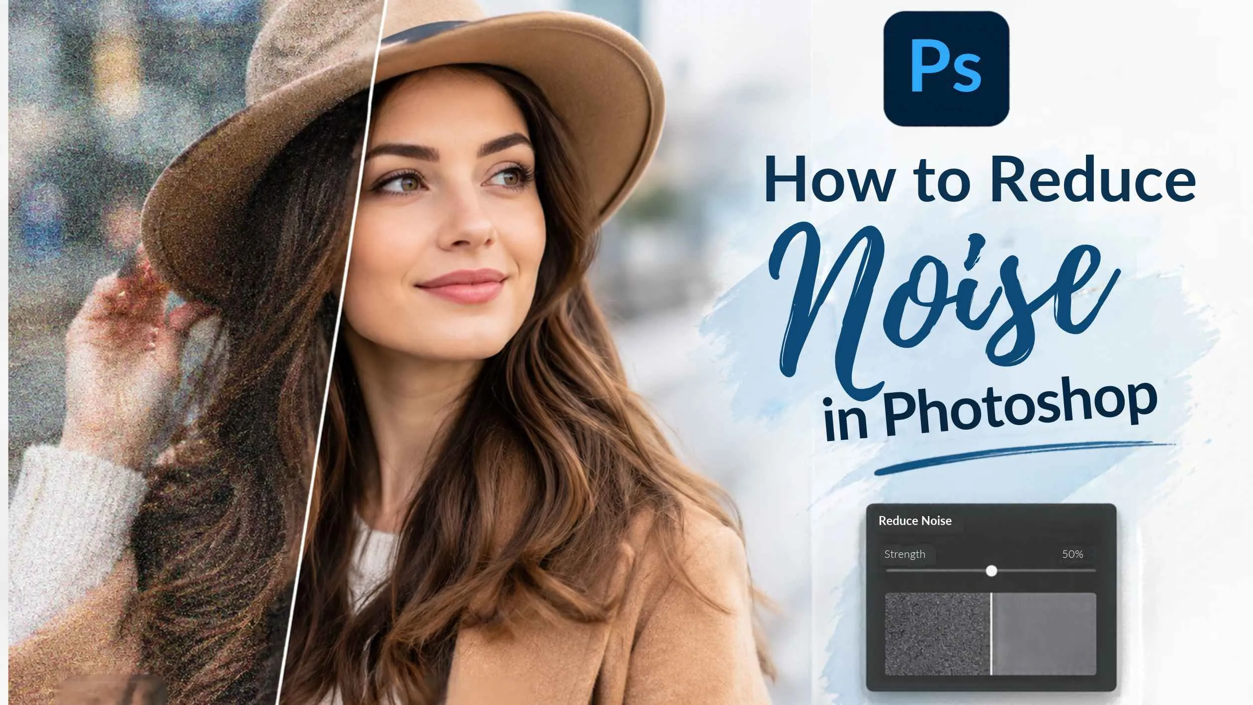 Reduce Noise in Photoshop